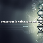 Comment conserver la salsa sans mise en conserve