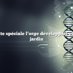 Quelle plante spéciale l’orge développait-elle dans son jardin