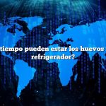 ¿Cuánto tiempo pueden estar los huevos fuera del refrigerador?