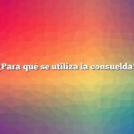 ¿Para qué se utiliza la consuelda?