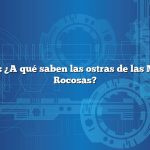 Pregunta: ¿A qué saben las ostras de las Montañas Rocosas?
