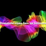 Domanda: come fare un balsamo