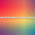 Pregunta: Cómo hacer alimento para pollos