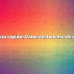 Respuesta rápida: Cómo deshacerse de un gallo