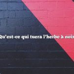 Qu’est-ce qui tuera l’herbe à noix