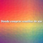 Dónde comprar semillas de ajo