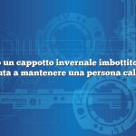 In che modo un cappotto invernale imbottito di schiuma aiuta a mantenere una persona calda