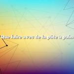Que faire avec de la pâte à pain