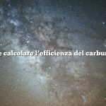 Come calcolare l’efficienza del carburante