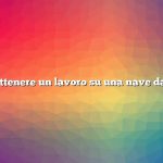 Come ottenere un lavoro su una nave da carico