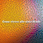 Come vivere allo stato brado