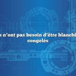 Quels légumes n’ont pas besoin d’être blanchis avant d’être congelés