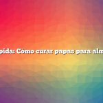 Respuesta rápida: Cómo curar papas para almacenamiento