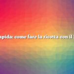 Risposta rapida: come fare la ricotta con il latte crudo