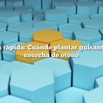 Respuesta rápida: Cuándo plantar guisantes para la cosecha de otoño