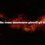 Risposta rapida: come mantenere piccoli gli alberi da frutto