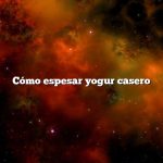 Cómo espesar yogur casero