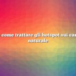 Domanda: come trattare gli hotspot sui cani in modo naturale