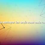 Comment nettoyer les œufs sans enlever la fleur