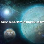 Domanda: come congelare le fragole senza zucchero