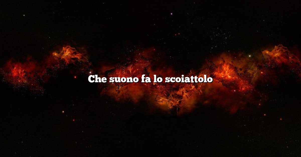 Che suono fa lo scoiattolo