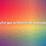 Pregunta: ¿Por qué no floreció mi manzano este año?