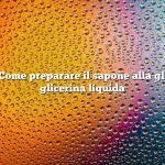 Domanda: Come preparare il sapone alla glicerina con glicerina liquida