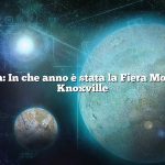 Domanda: In che anno è stata la Fiera Mondiale di Knoxville