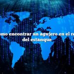 Pregunta: Cómo encontrar un agujero en el revestimiento del estanque