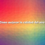 Pregunta: Cómo mejorar la calidad del aire del sótano