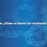 Pregunta: ¿Cómo se hacen las aceitunas negras?