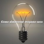 Cómo almacenar orégano seco