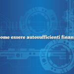 Domanda: Come essere autosufficienti finanziariamente