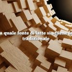 Domanda: da quale fonte di latte si ottiene la mozzarella tradizionale