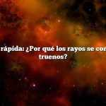 Respuesta rápida: ¿Por qué los rayos se convierten en truenos?